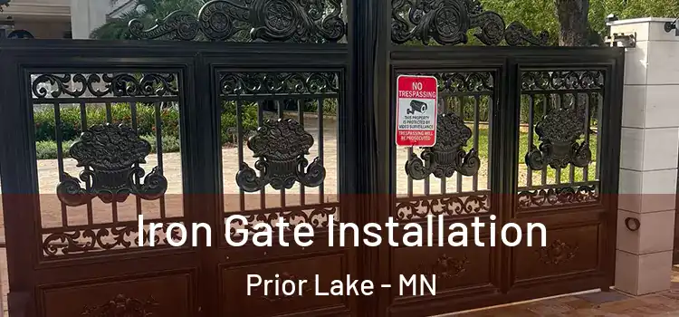 Iron Gate Installation Prior Lake - MN