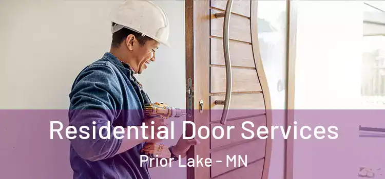 Residential Door Services Prior Lake - MN